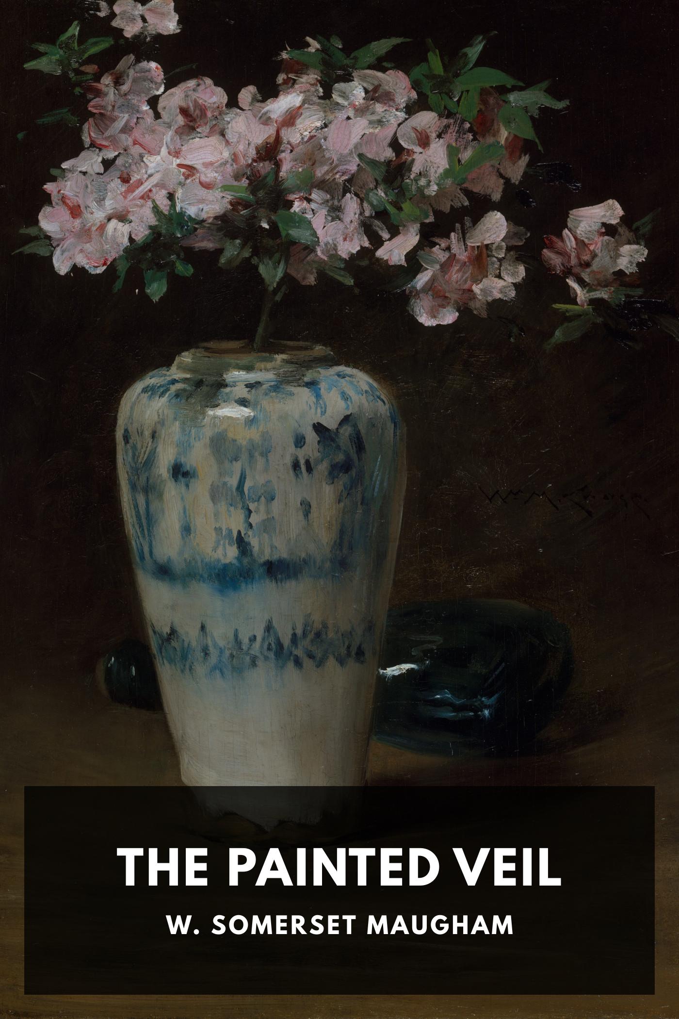 The Painted Veil - W. Somerset Maugham